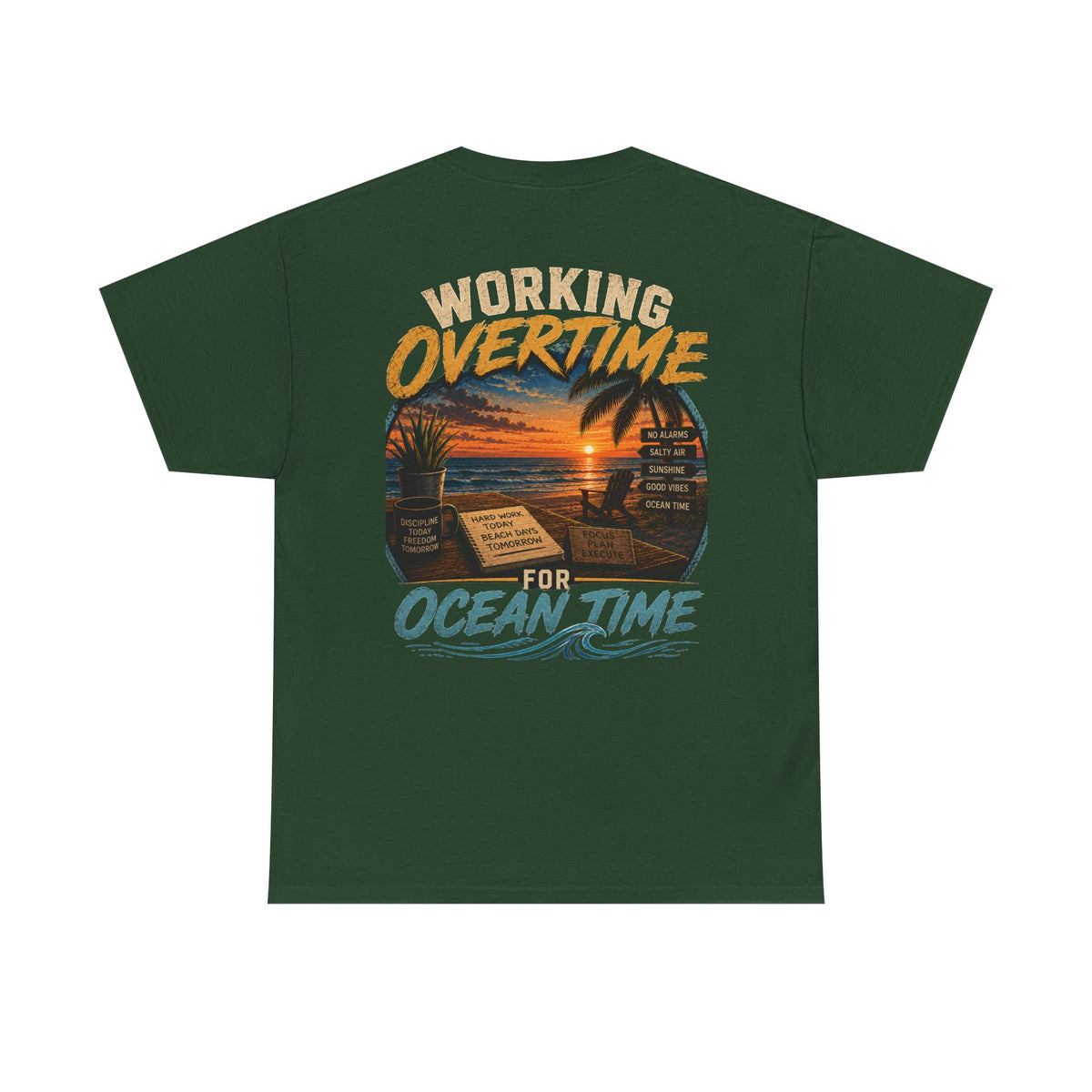 Working Overtime for Ocean Time T-Shirt | Sunset Beach Graphic