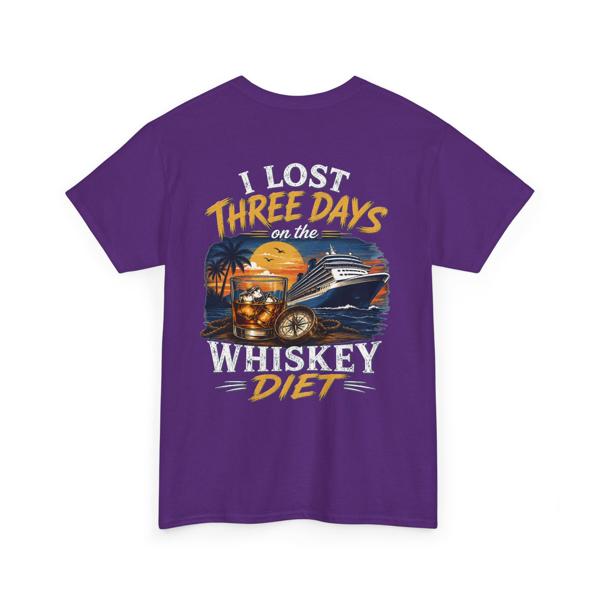 I Lost Three Days to a Whiskey Diet | Funny Vacation Shirt