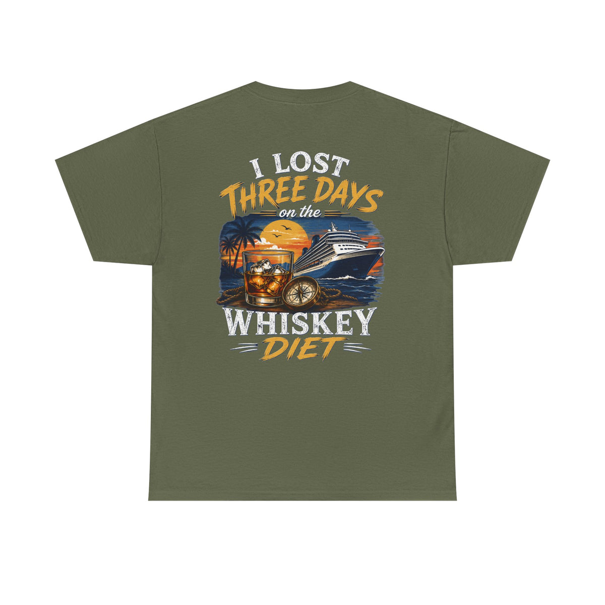 I Lost Three Days to a Whiskey Diet | Funny Vacation Shirt