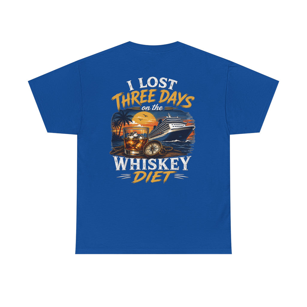 I Lost Three Days to a Whiskey Diet | Funny Vacation Shirt