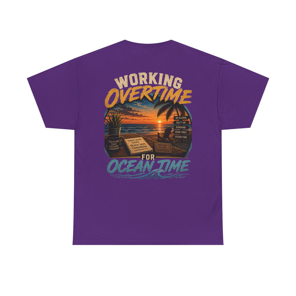 Working Overtime for Ocean Time T-Shirt | Sunset Beach Graphic