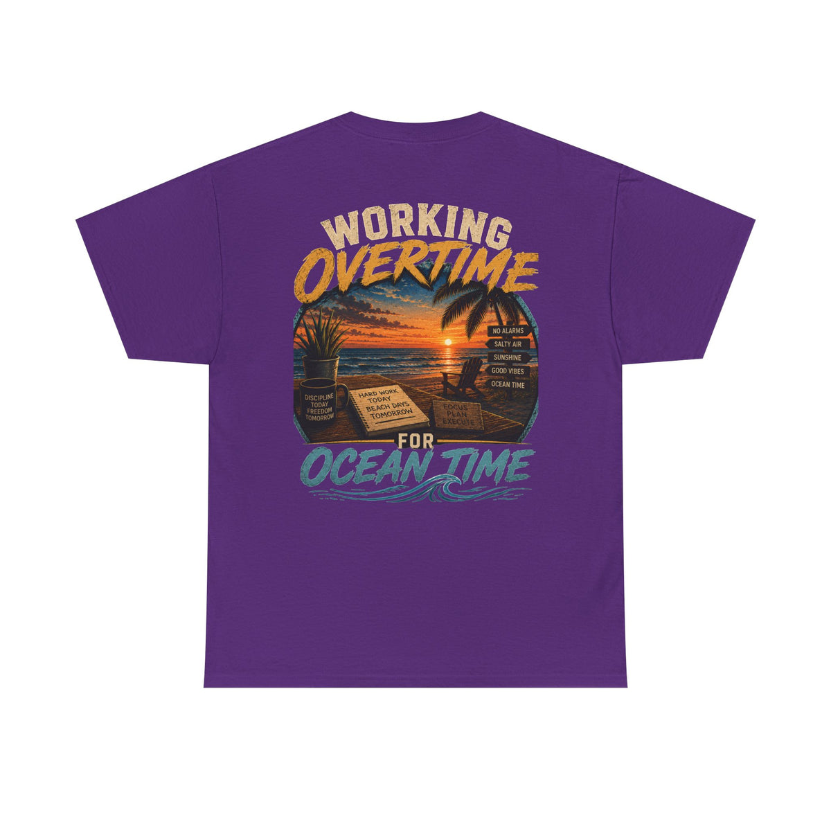 Working Overtime for Ocean Time T-Shirt | Sunset Beach Graphic