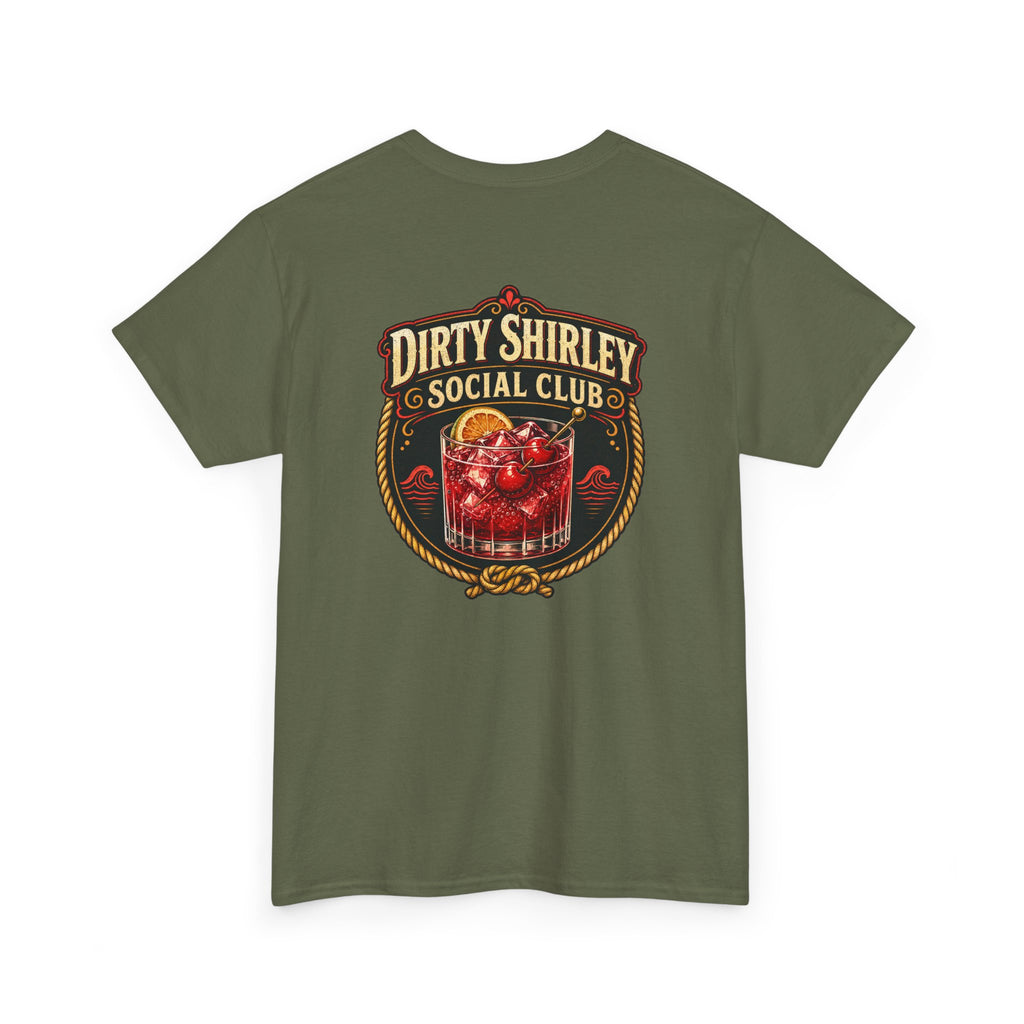 Dirty Shirley Social Club Shirt - Funny Cocktail Vacation Tee, Trip Cruise Shirt
