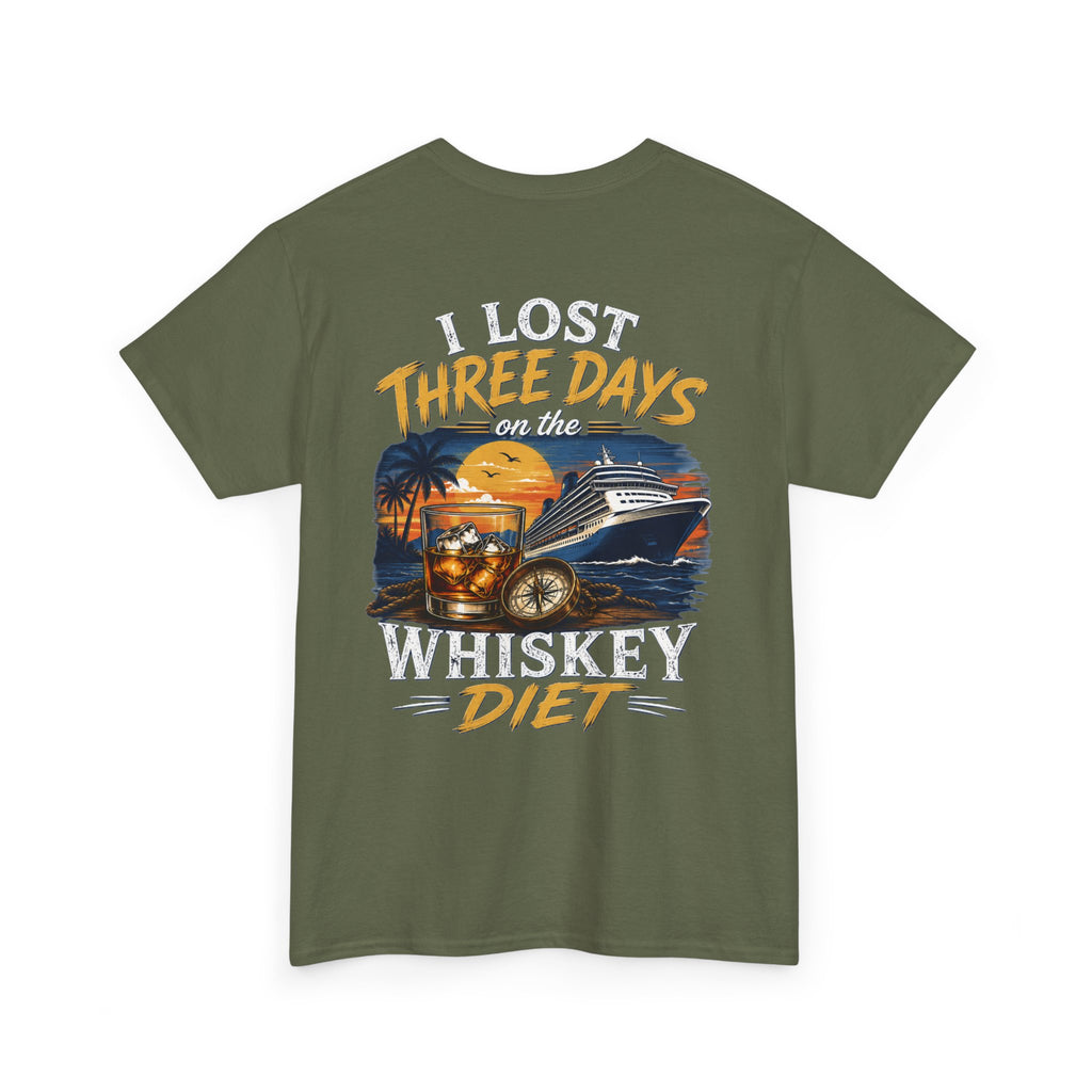 I Lost Three Days to a Whiskey Diet | Funny Vacation Shirt