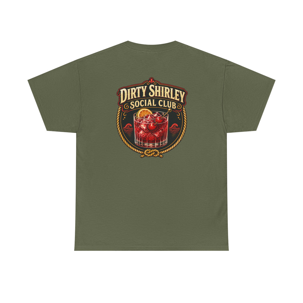 Dirty Shirley Social Club Shirt - Funny Cocktail Vacation Tee, Trip Cruise Shirt