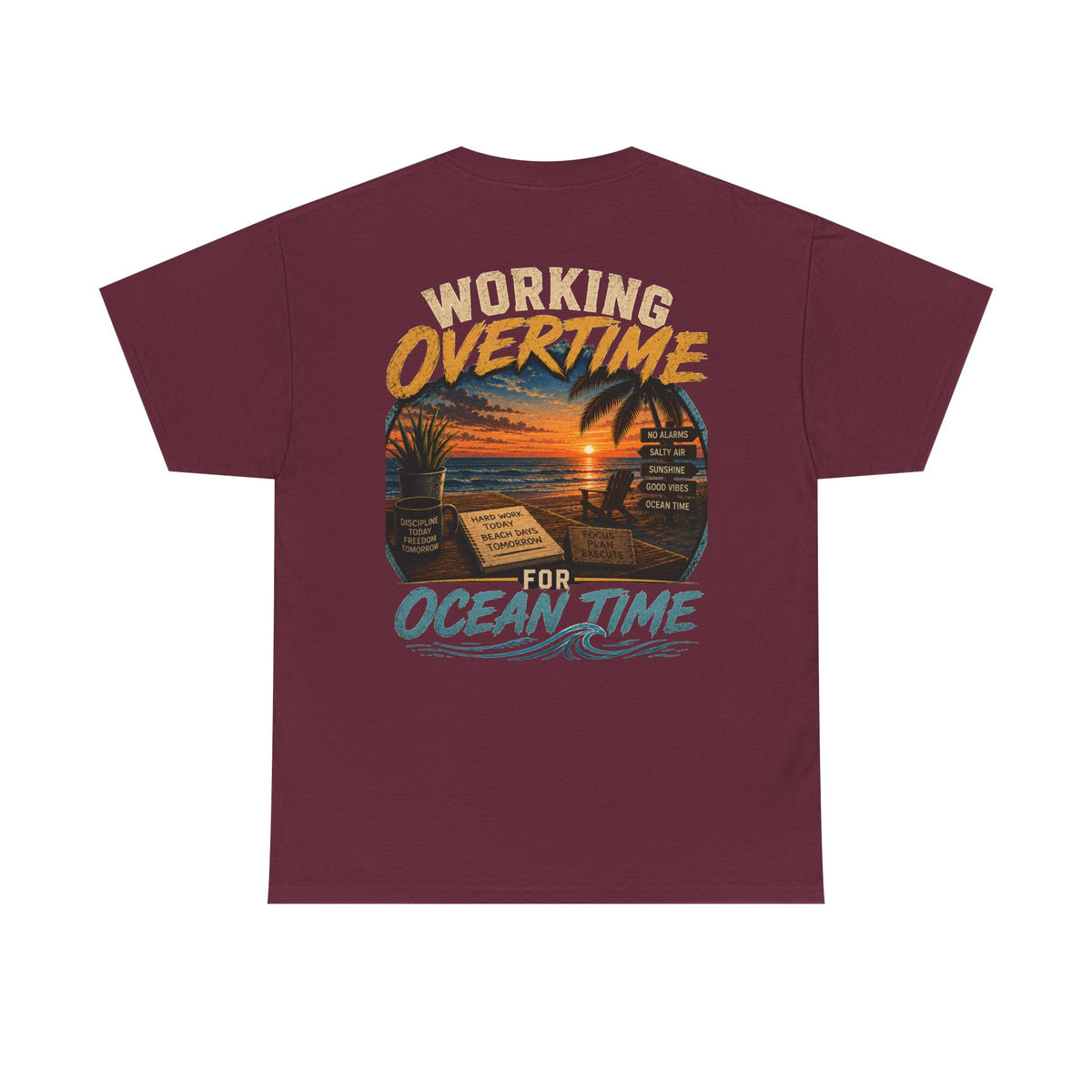 Working Overtime for Ocean Time T-Shirt | Sunset Beach Graphic